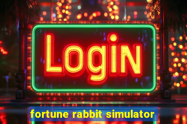 fortune rabbit simulator